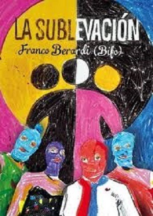 la-sublevacion-bifo-franco-berardi-hekht-libros-D_NQ_NP_720735-MLA27405658381_052018-F.jpg